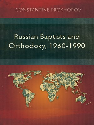 cover image of Russian Baptists and Orthodoxy, 1960-1990